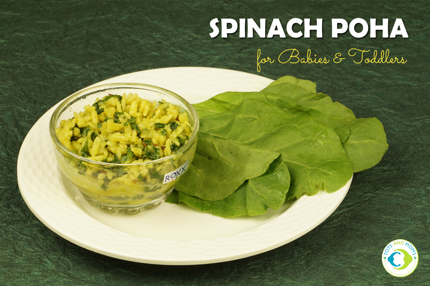 SPINACH POHA for Babies, Toddlers, Kids & Family