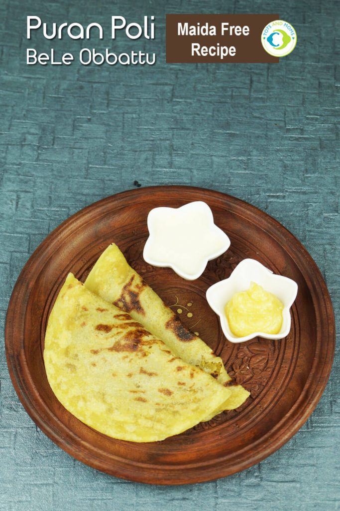 PURAN POLI | BELE OBBATTU - Maida Free Recipe for Toddlers, Kids & Family