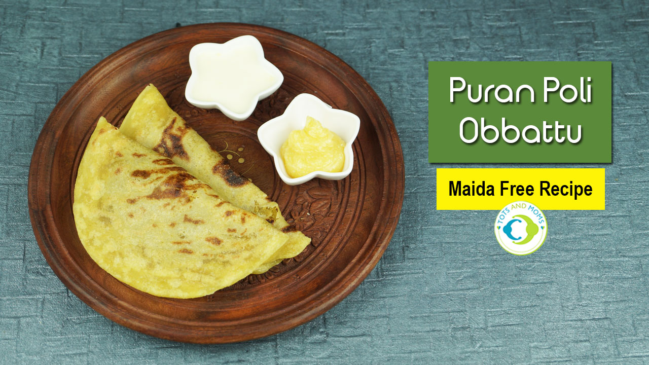 Puran Poli Bele obbatu maida free recipe