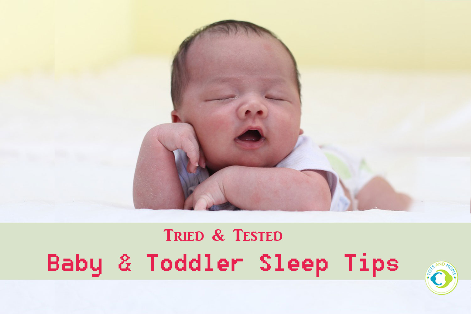 Indian Baby and Toddler Sleep Tips - Tried & Tested