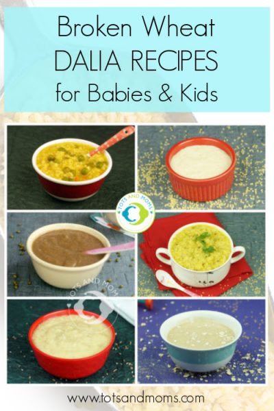 Can i give Dalia or Broken Wheat for babies Dalia recipes for Kids and Toddlers
